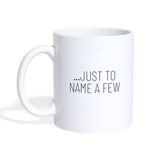 ...just to name a few. - white