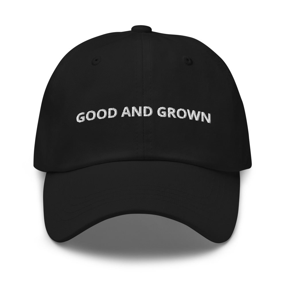 GOOD AND GROWN Dad hat